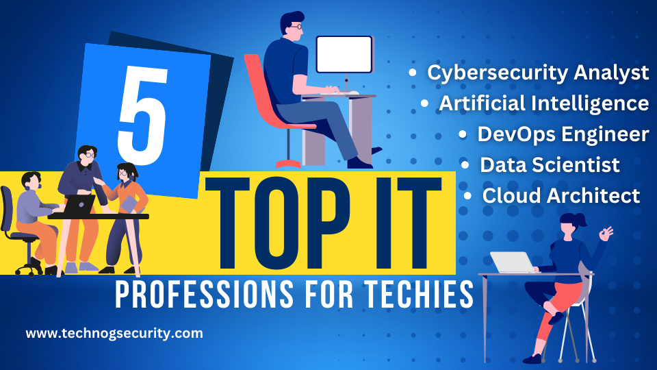 Top 5 IT Professions in 2024